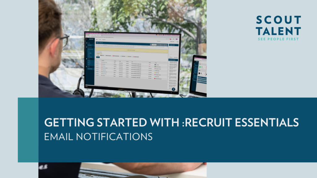 Email Notifications on :Recruit Essentials