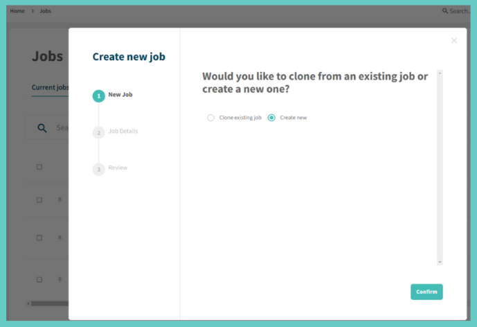 Step #2: Click on the + sign to either create a new job or clone an existing one
