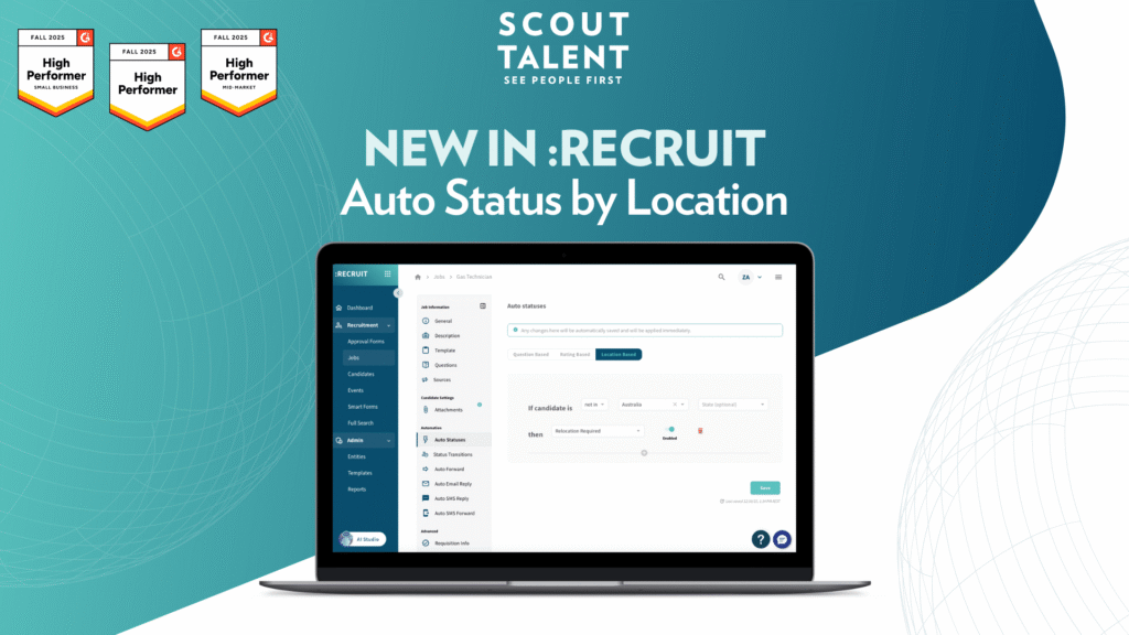 Hero banner for Scout Talent announces New In: Recruit with Auto Status by Location; includes laptop displaying the dashboard UI and three high‑performer badges.